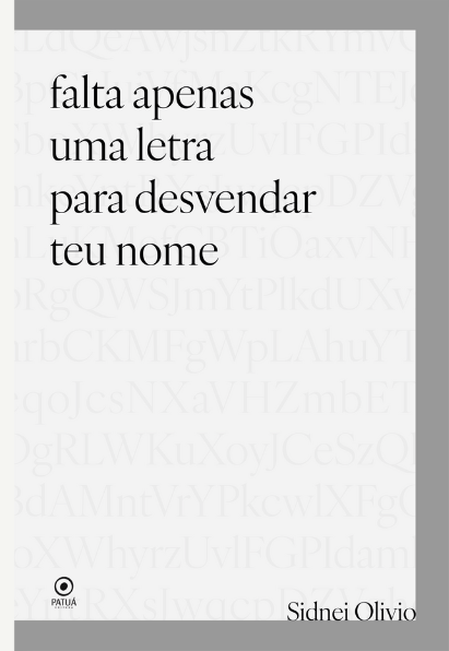 Capa do livro 'Falta apenas uma letra para desvendar teu nome'