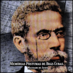 A autobiografia de um defunto - Memórias Póstumas de Brás Cubas - Machado de Assis