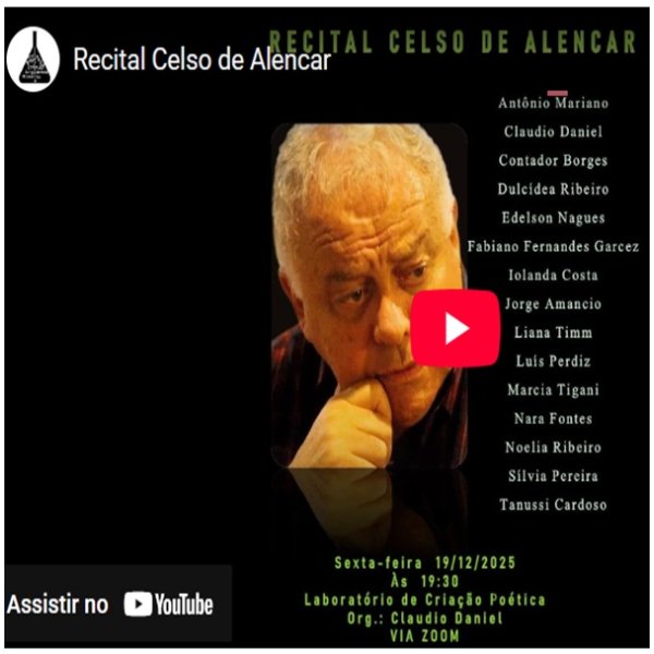Recital Celso de Alencar: A Voz Maldita da Poesia Contemporânea