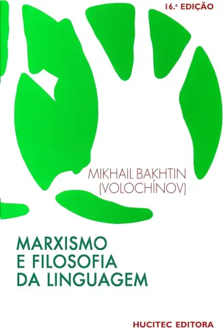 Marxismo e Filosofia da Linguag - Mikhail Bakhtin